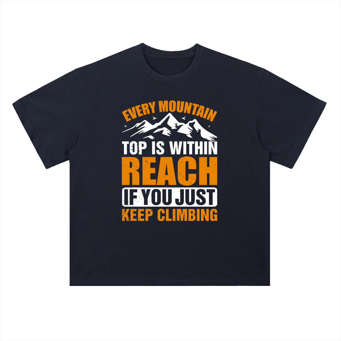 Every Mountain Top Is Within Reach Climbing Tee in Navy, flat lay.