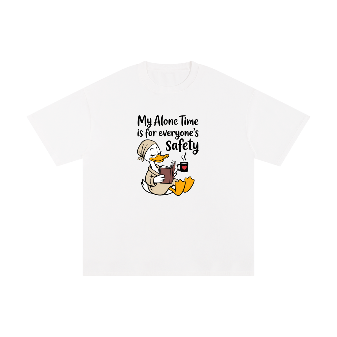 MOM LOVER My Alone Time Is For Everyone&