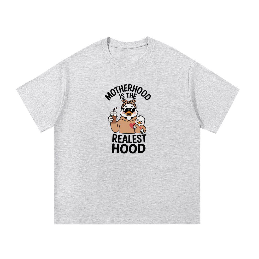 Motherhood Is The Realest Hood Funny Mama Tee