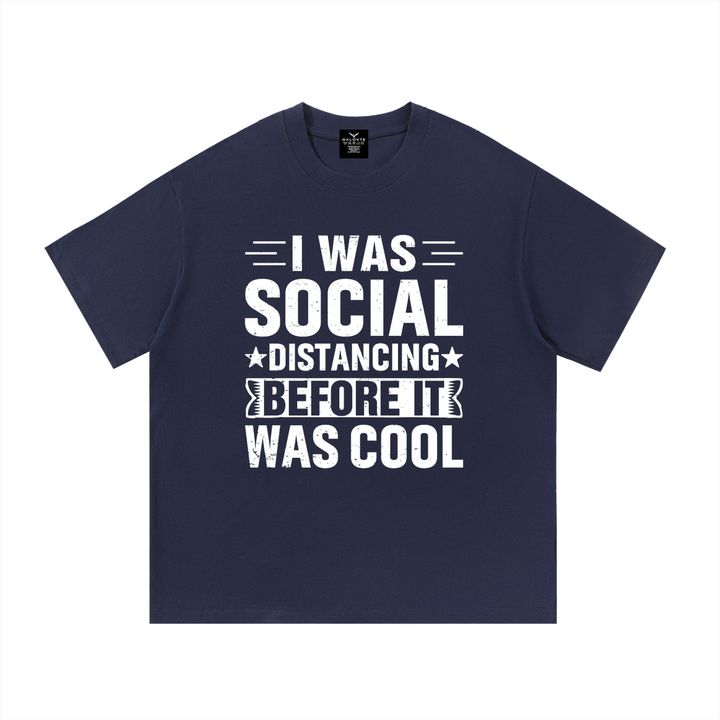 mom lover Social Distancing Before It Was Cool Funny Tee
