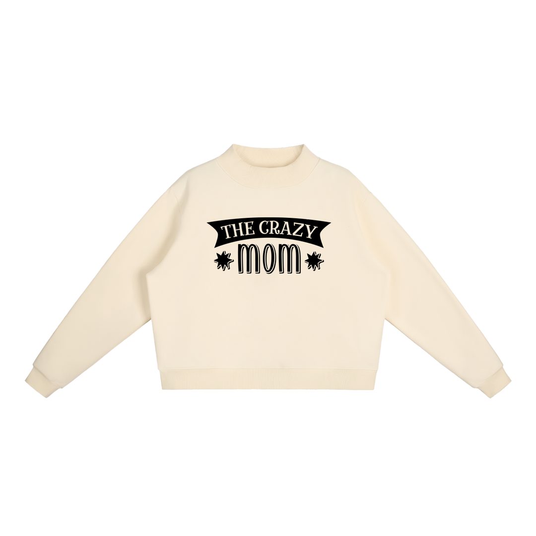 MOM LOVER Essential Fleece Mock-Neck Crew Sweatshirt