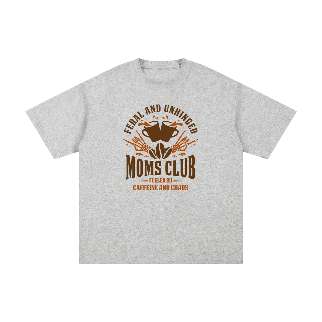 mom lover Feral And Unhinged Moms Club Coffee Badge Tee