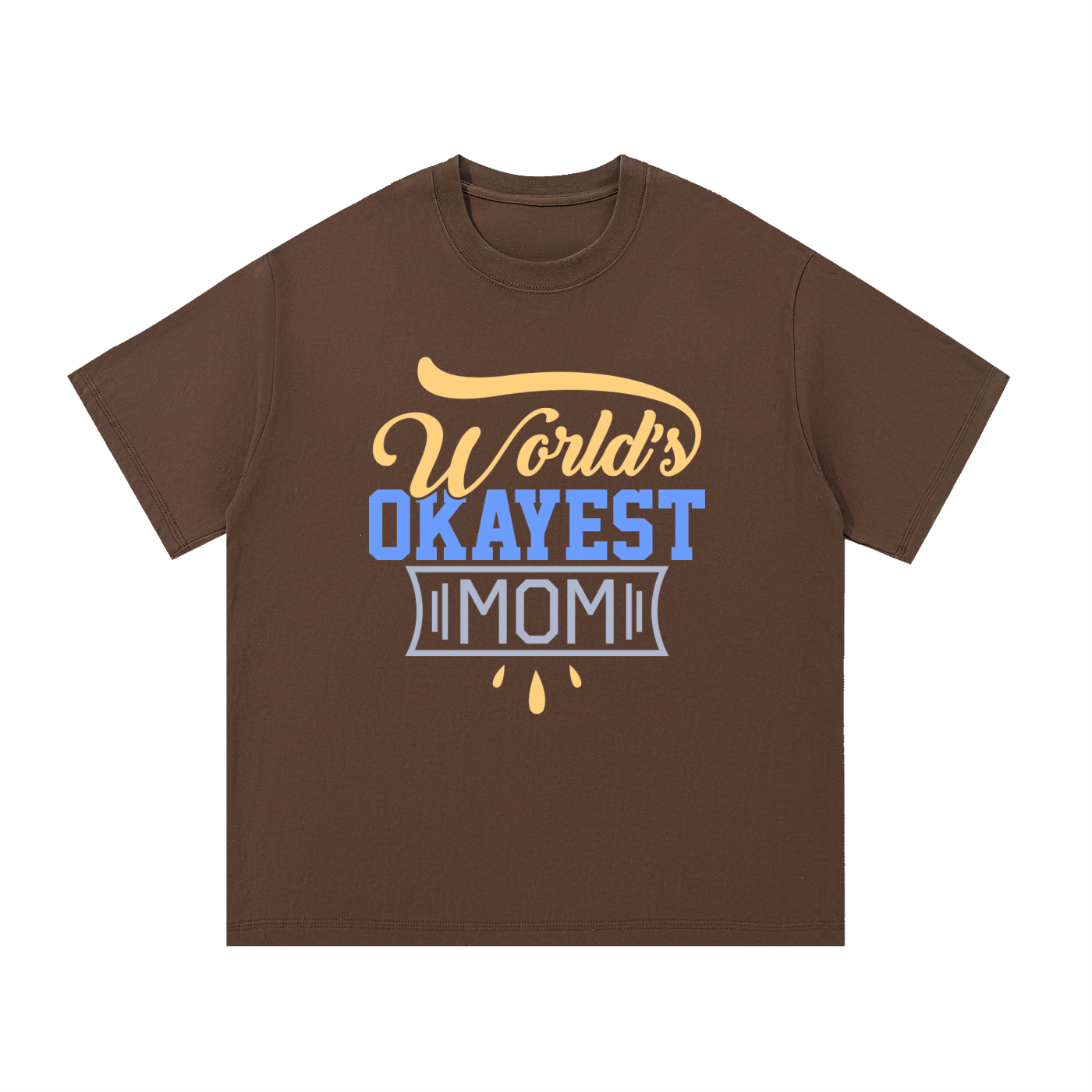 World's Okayest Mom Retro Typography Tee in Coffee, flat lay.