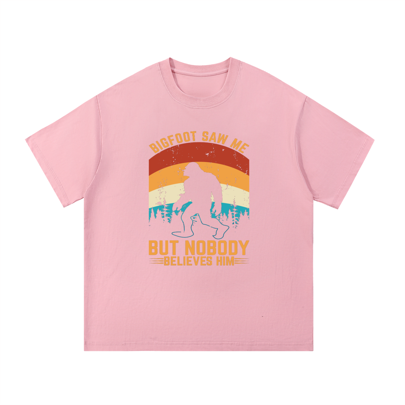 Bigfoot Saw Me But Nobody Believes Him Retro Tee in Pink, flat lay.