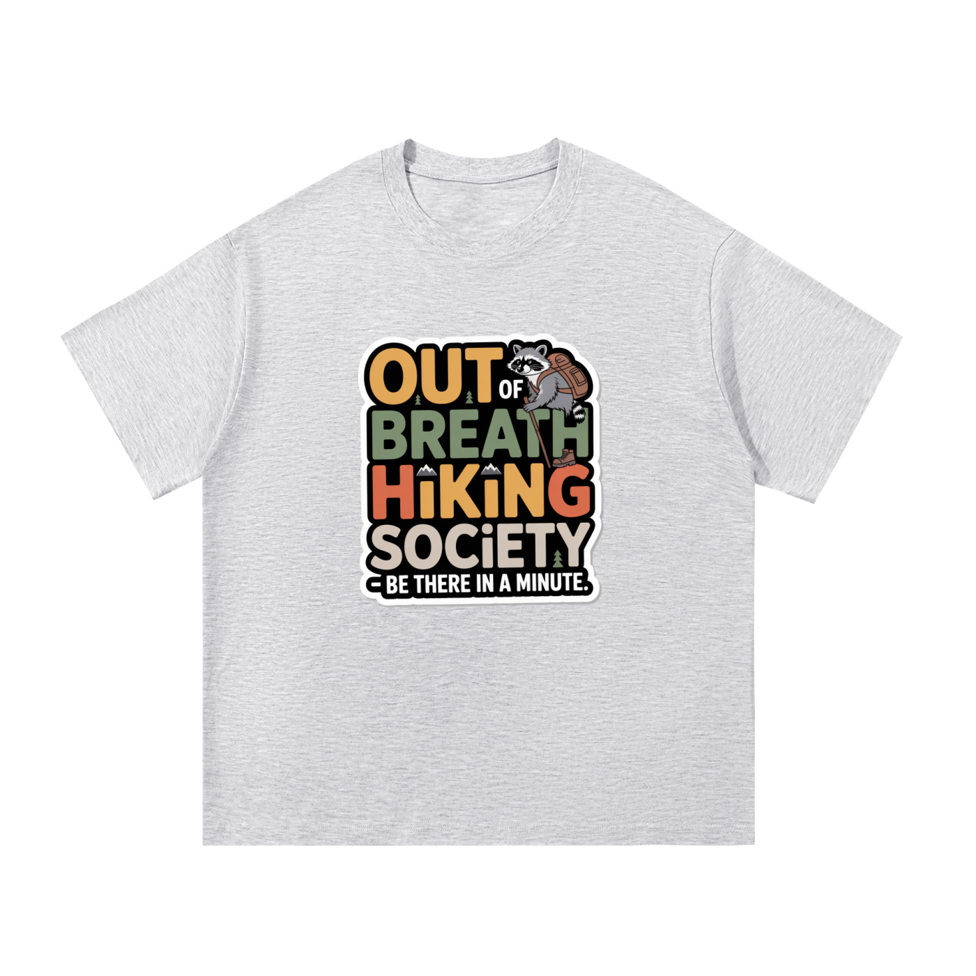 Out Of Breath Hiking Society Funny Raccoon Tee in White Gray, flat lay.