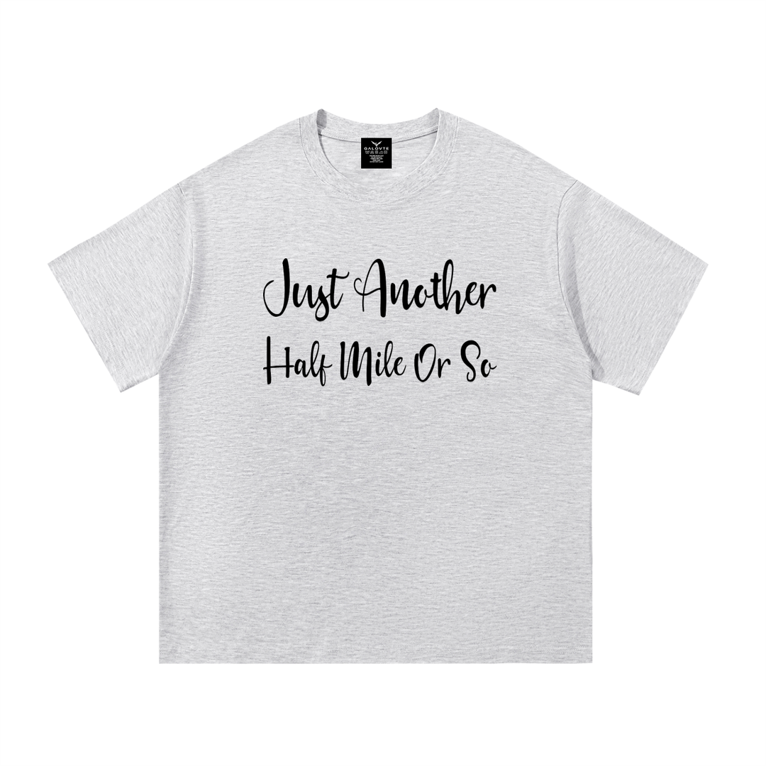 hiking lover Just Another Half Mile Or So Script Hiking Tee