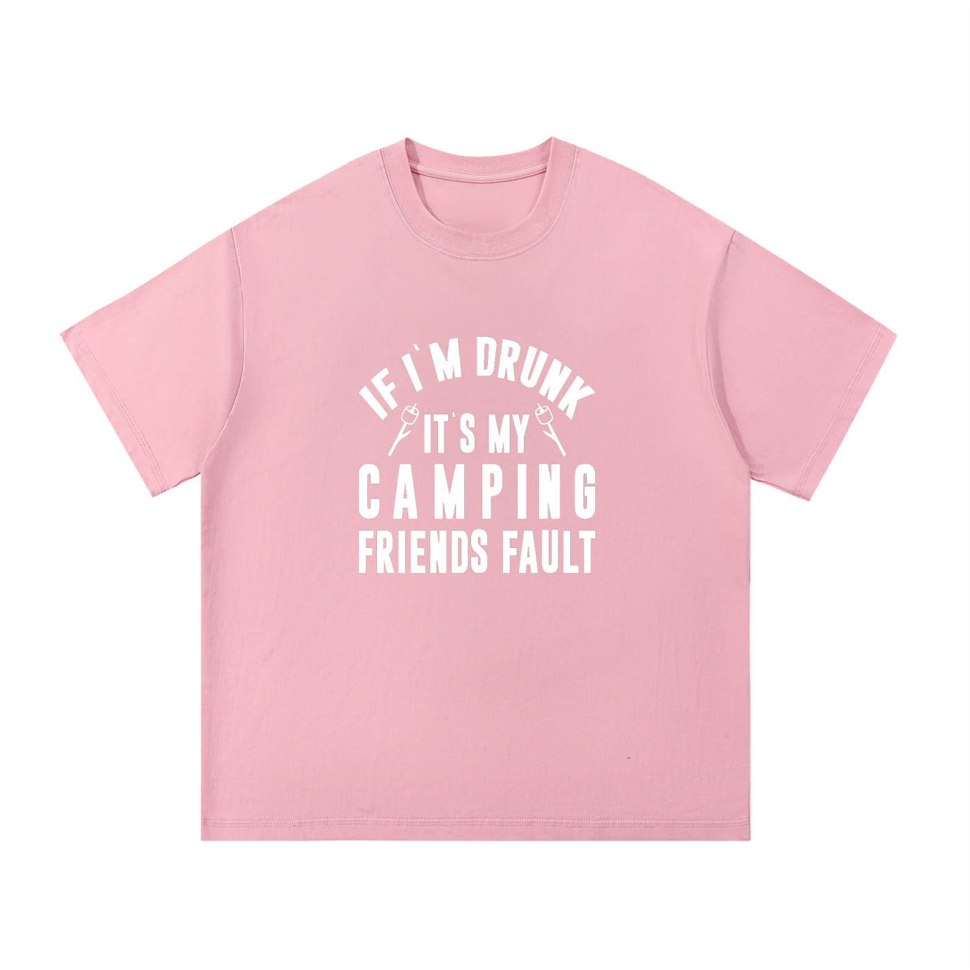 It's My Camping Friends' Fault Funny Tee in Pink, flat lay.