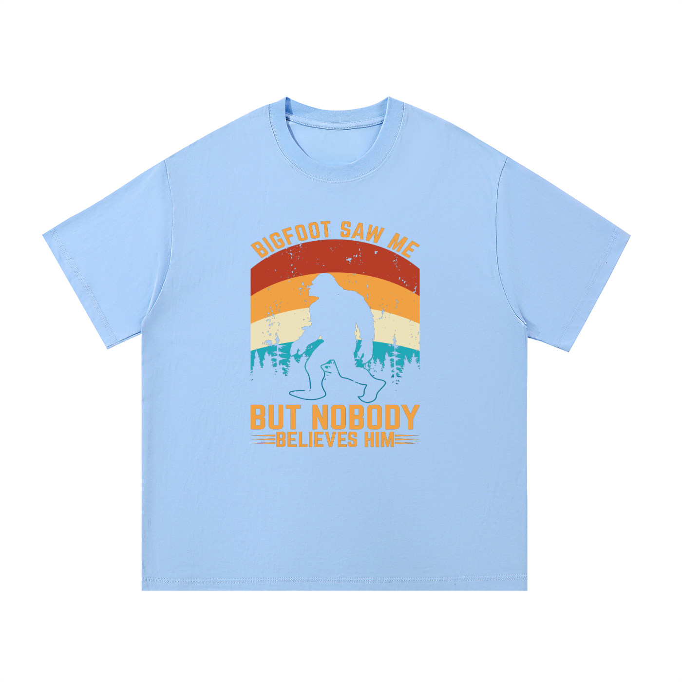 Bigfoot Saw Me But Nobody Believes Him Retro Tee in Blue, flat lay.
