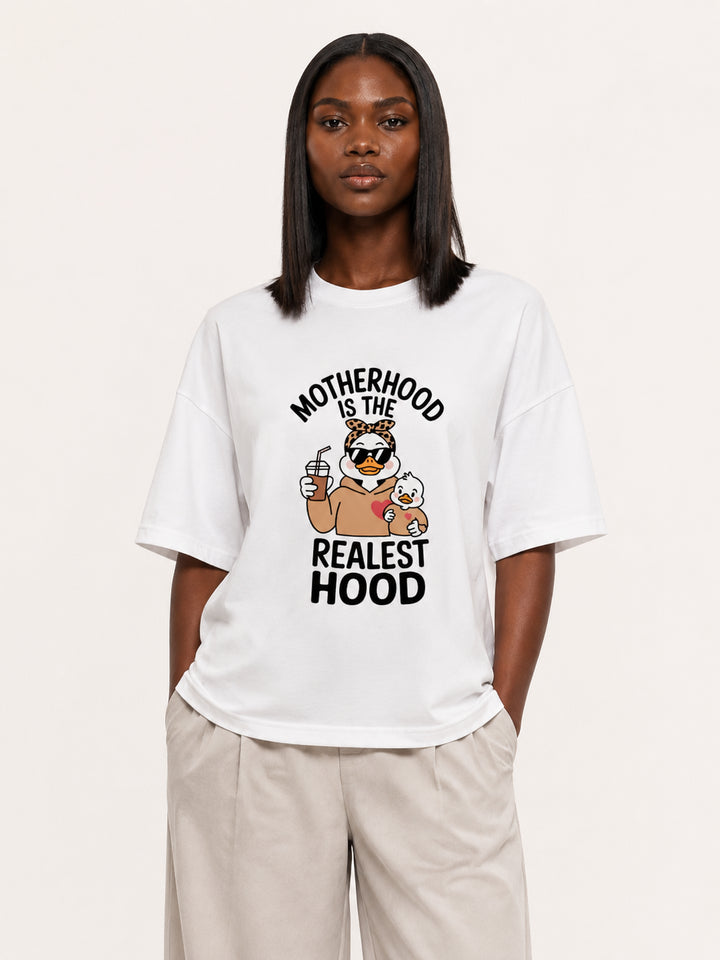 Motherhood Is The Realest Hood Funny Mama Tee