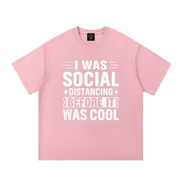 mom lover Social Distancing Before It Was Cool Funny Tee