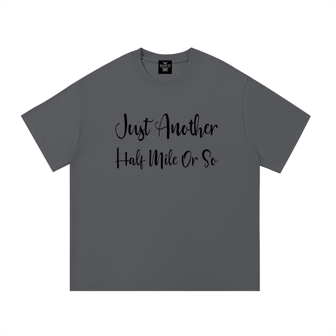 hiking lover Just Another Half Mile Or So Script Hiking Tee