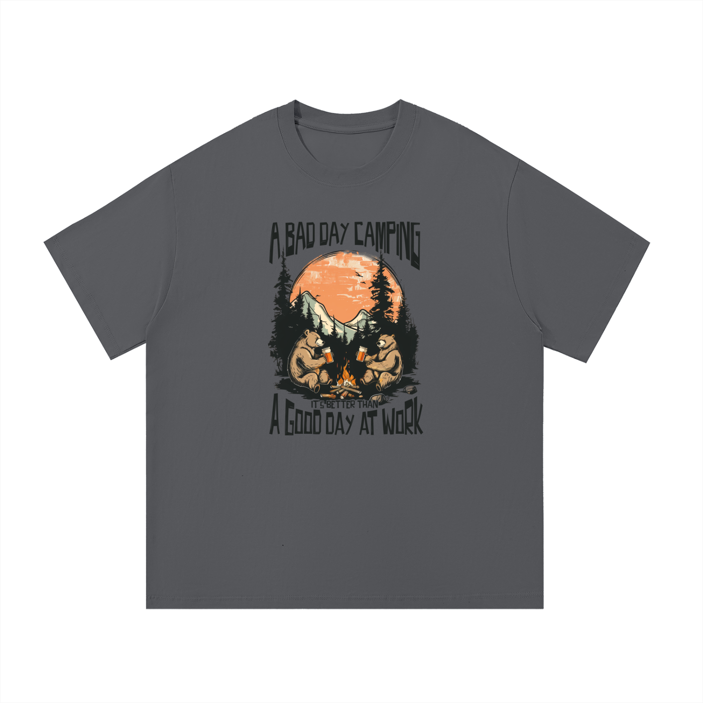 A Bad Day Camping Beats A Good Day At Work Tee in Dark Gray, flat lay.