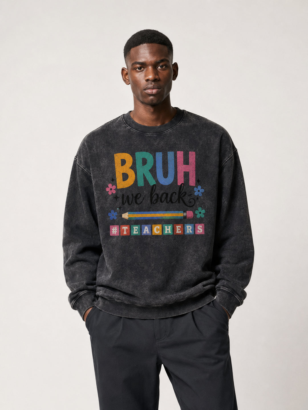 women graphic Bruh We Back Teacher Washed Sweatshirt