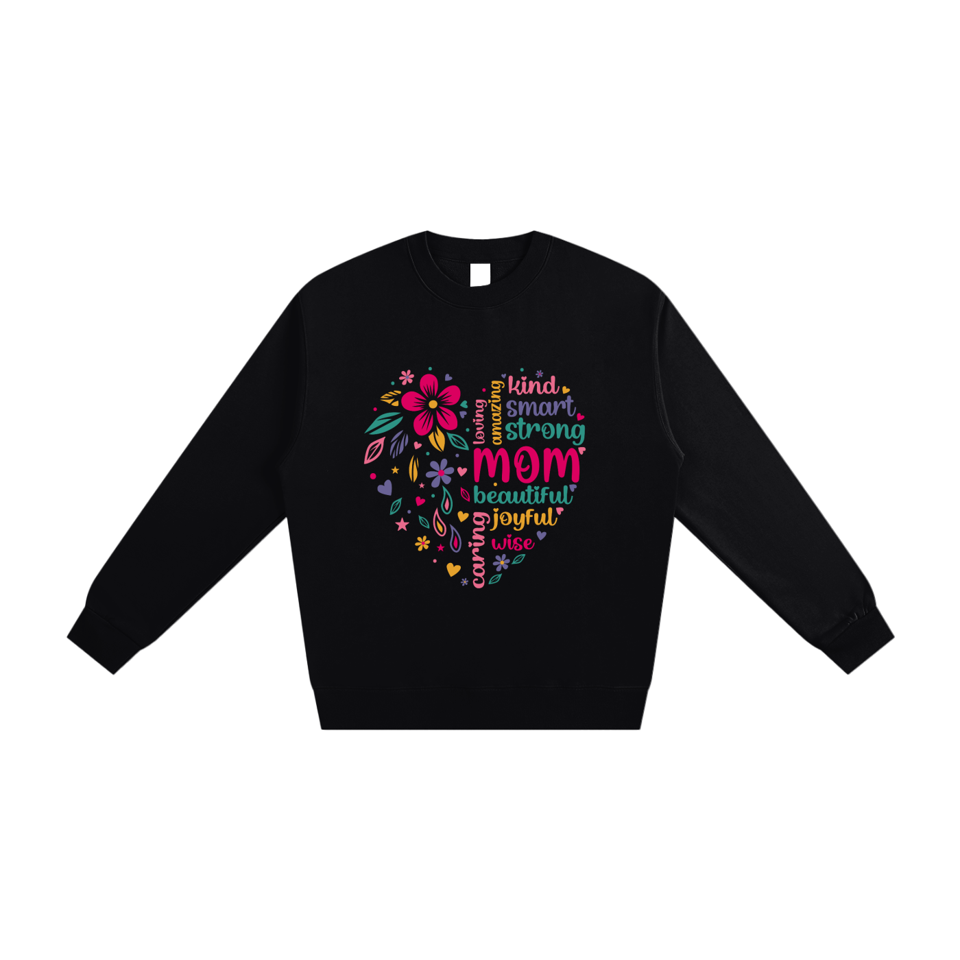 Mom Floral Heart Word Cloud Sweatshirt in Black, flat lay.
