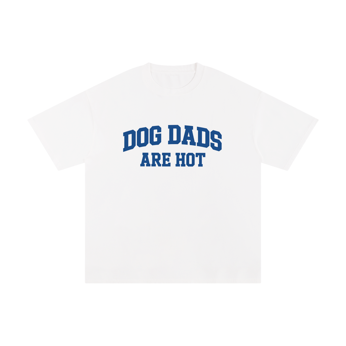 Dog Dads Are Hot Varsity Type Cotton Tee in White, flat lay.
