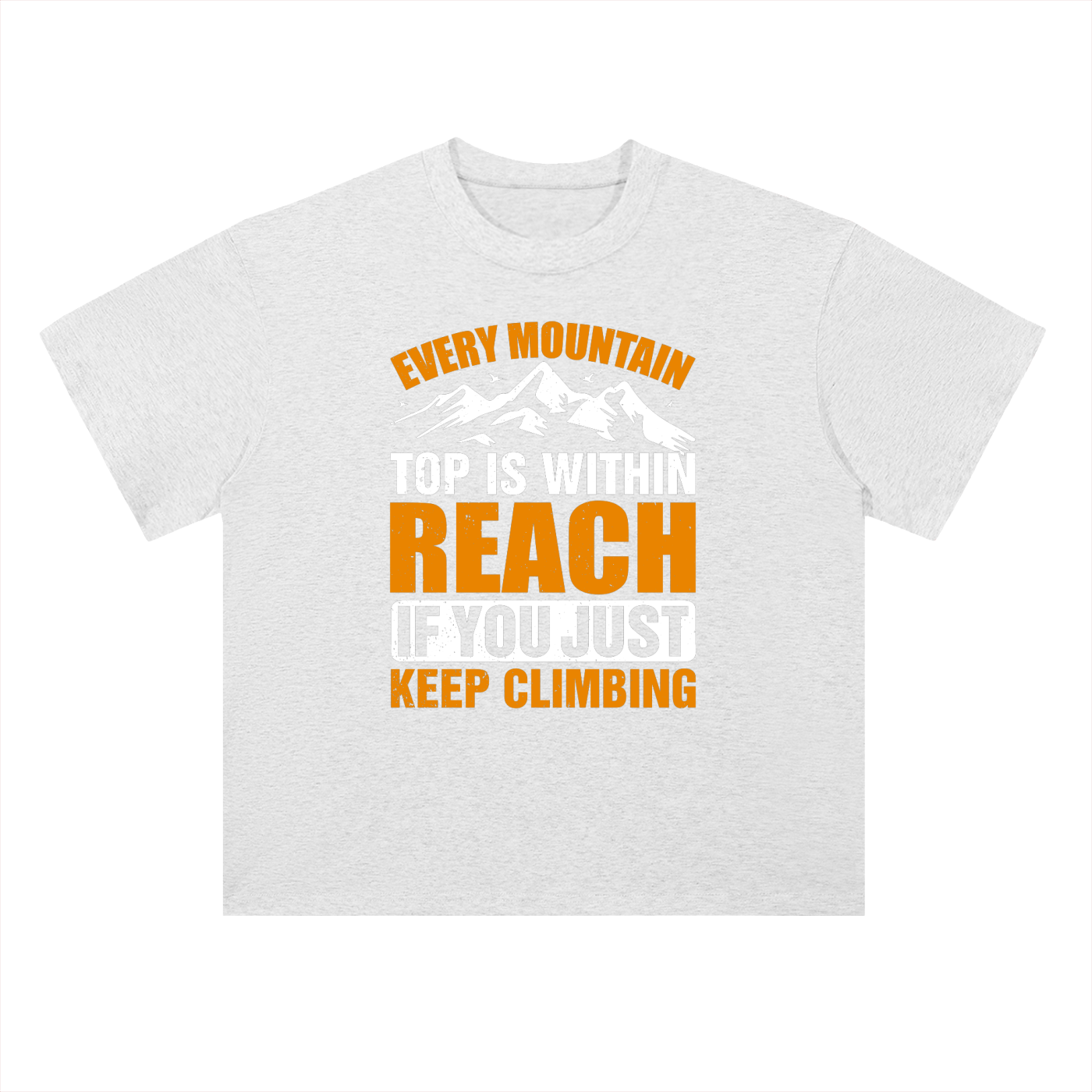 Every Mountain Top Is Within Reach Climbing Tee in Light Gray, flat lay.